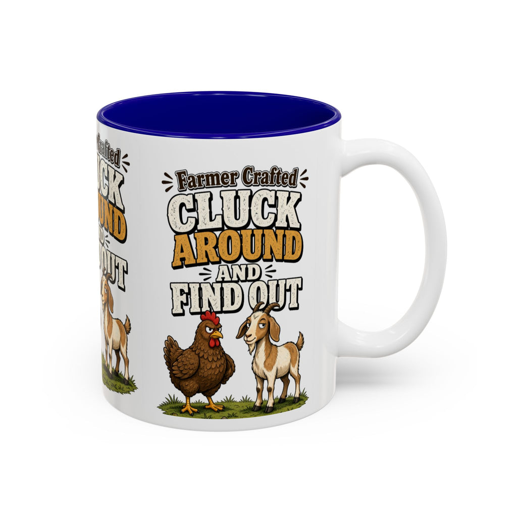 Farmer Crafted “Cluck Around and Find Out” Ceramic Accent Mug — Funny Chicken & Goat Farm Gift (11oz/15oz)