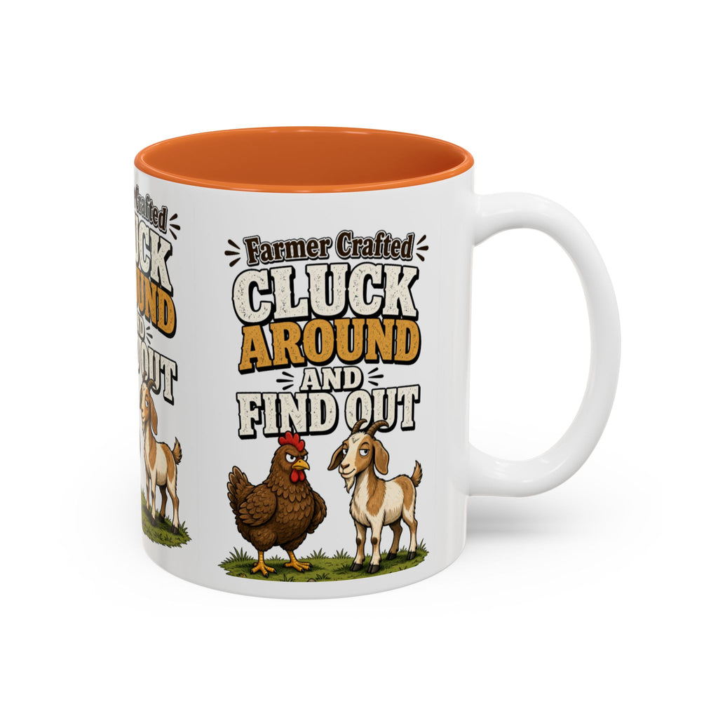 Farmer Crafted “Cluck Around and Find Out” Ceramic Accent Mug — Funny Chicken & Goat Farm Gift (11oz/15oz)