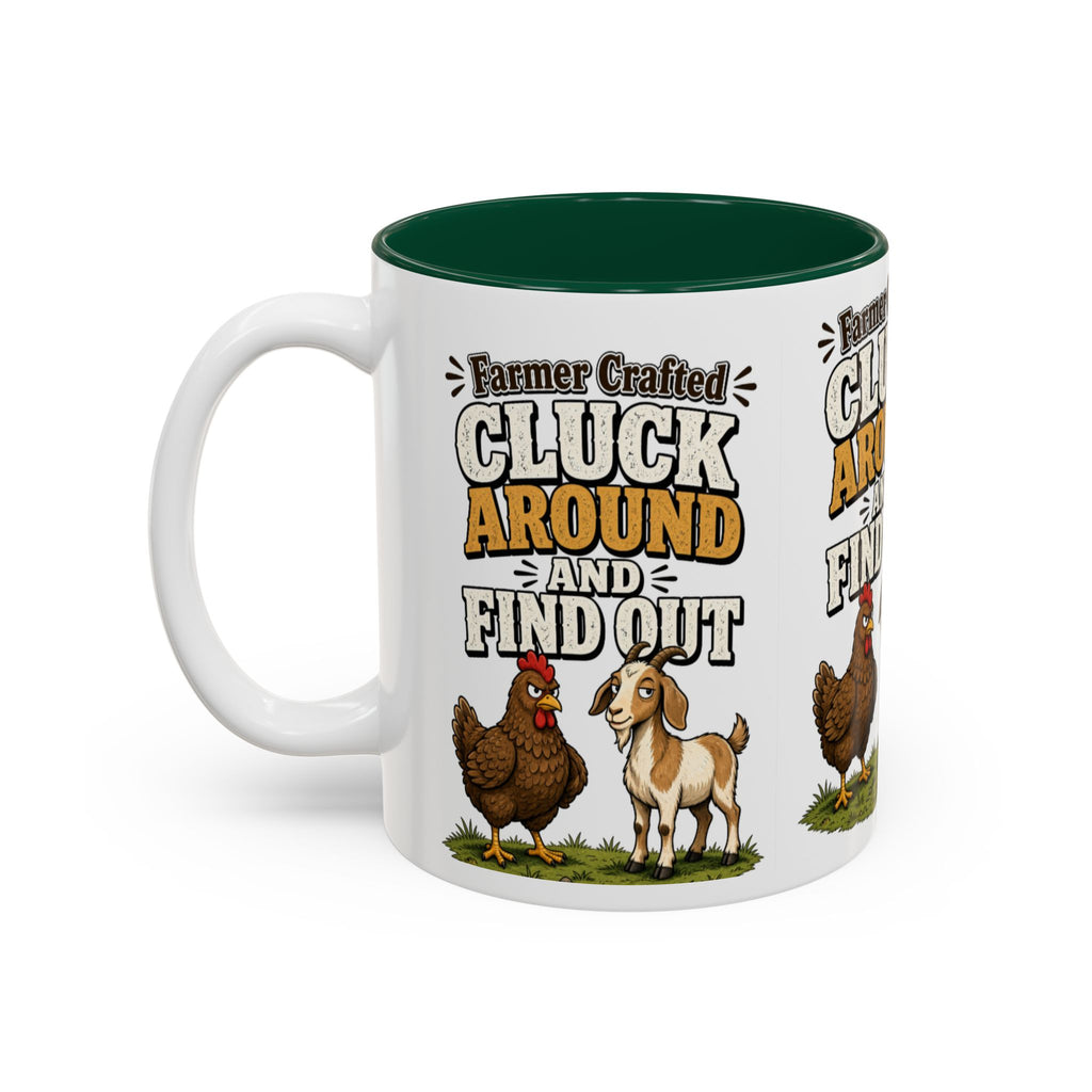 Farmer Crafted “Cluck Around and Find Out” Ceramic Accent Mug — Funny Chicken & Goat Farm Gift (11oz/15oz)