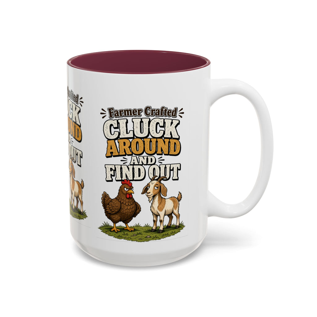 Farmer Crafted “Cluck Around and Find Out” Ceramic Accent Mug — Funny Chicken & Goat Farm Gift (11oz/15oz)