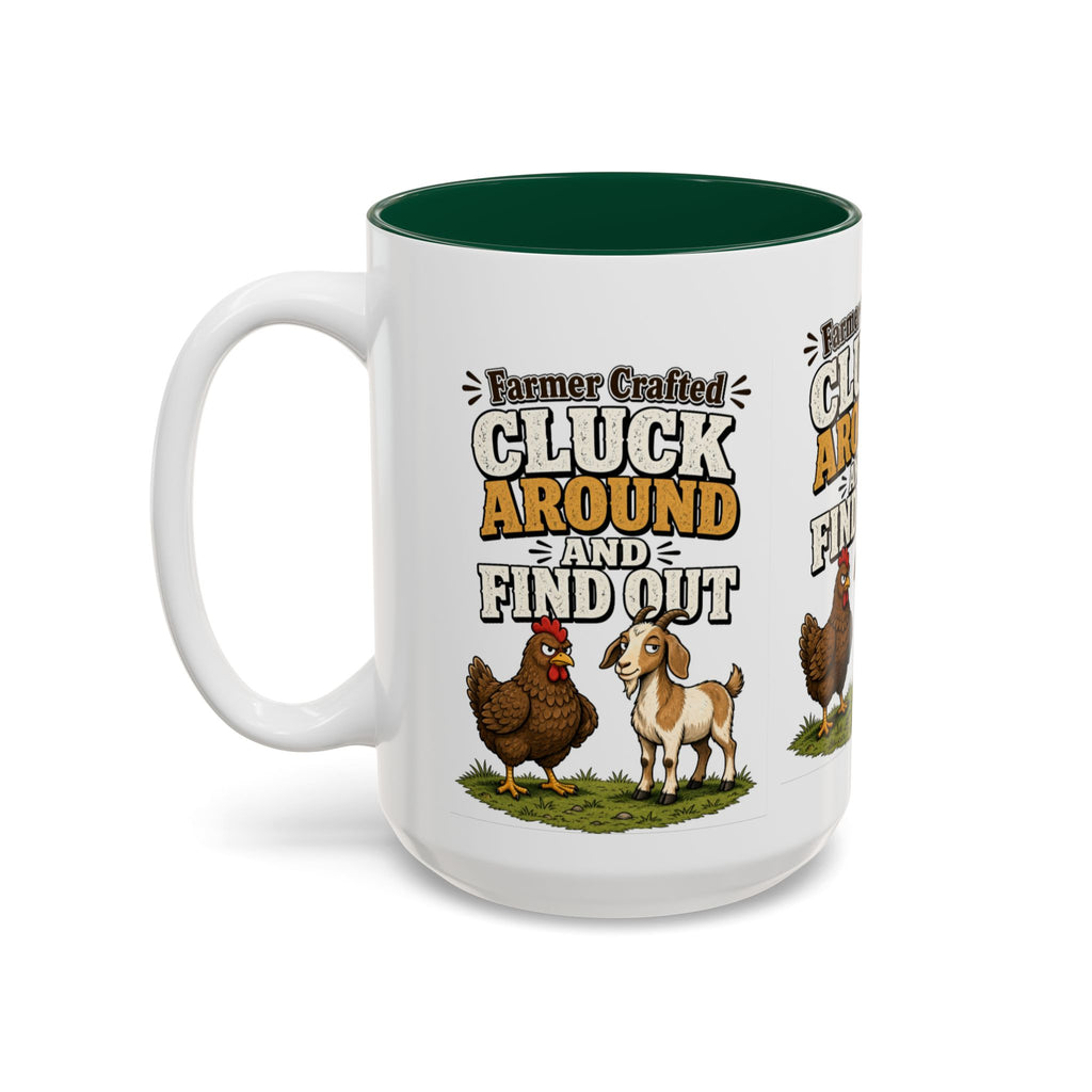 Farmer Crafted “Cluck Around and Find Out” Ceramic Accent Mug — Funny Chicken & Goat Farm Gift (11oz/15oz)