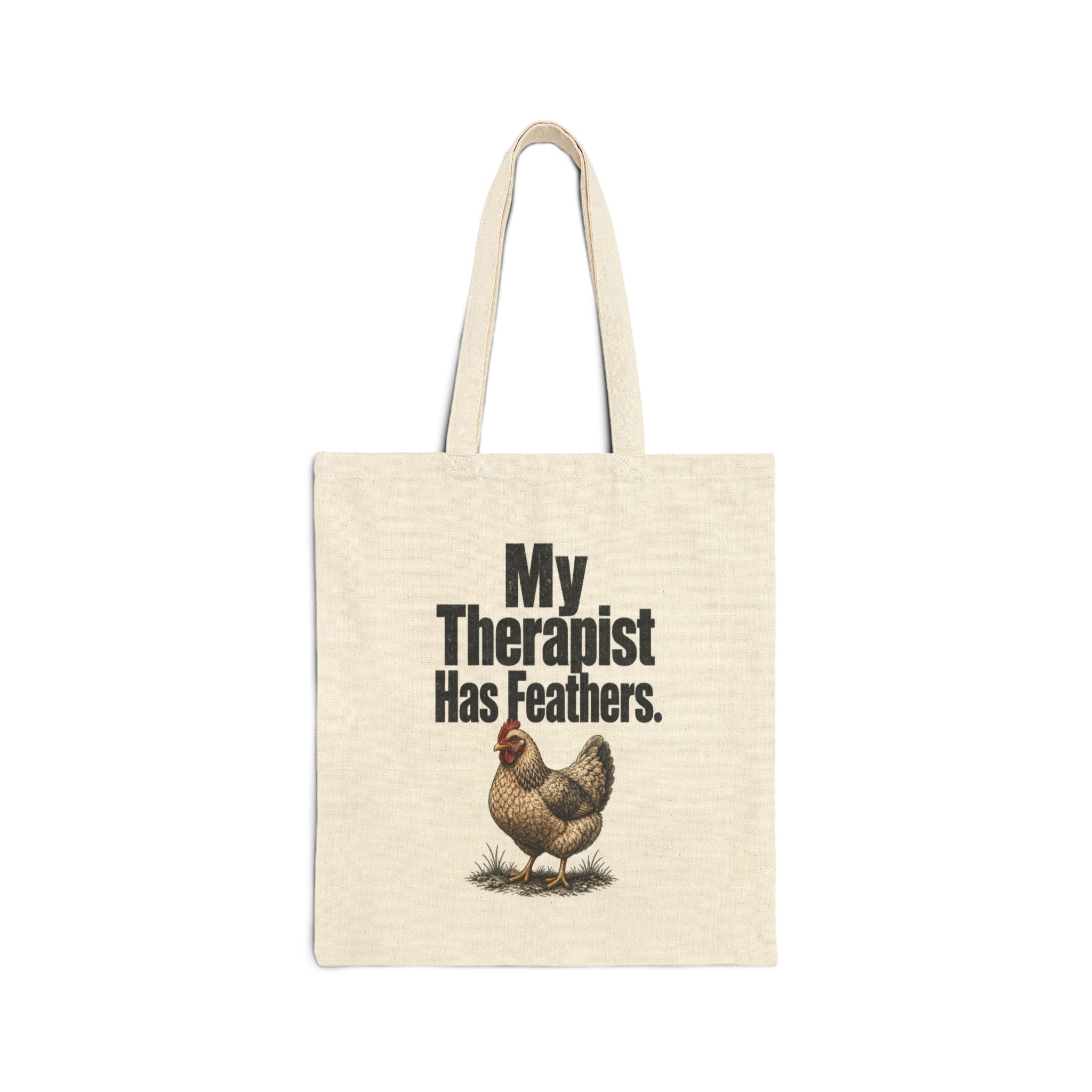 My Therapist Has Feathers Cotton Canvas Tote — Funny Chicken Farmer Market Bag