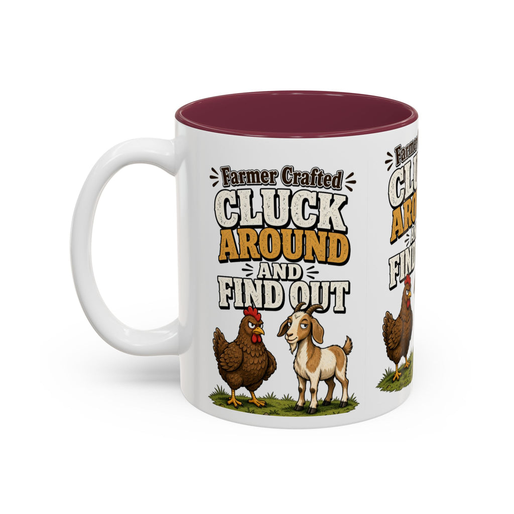 Farmer Crafted “Cluck Around and Find Out” Ceramic Accent Mug — Funny Chicken & Goat Farm Gift (11oz/15oz)