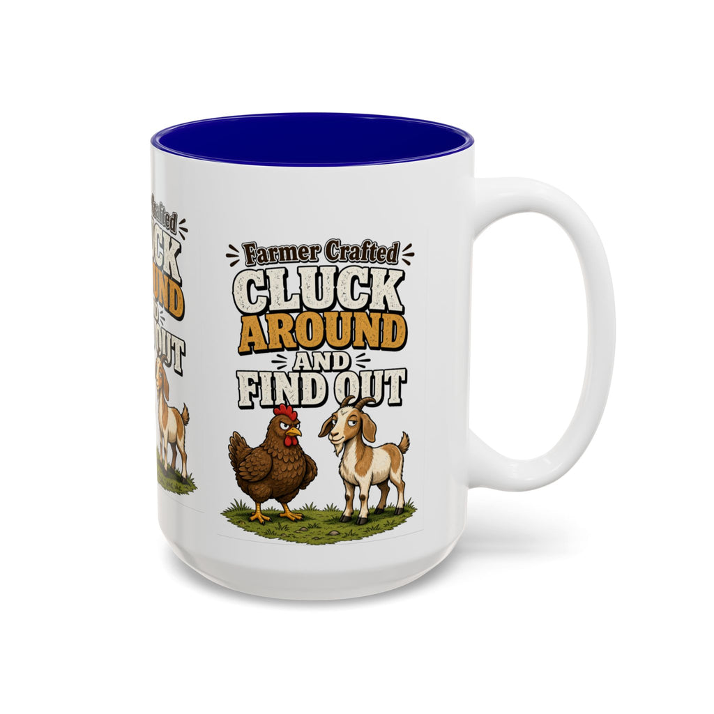 Farmer Crafted “Cluck Around and Find Out” Ceramic Accent Mug — Funny Chicken & Goat Farm Gift (11oz/15oz)