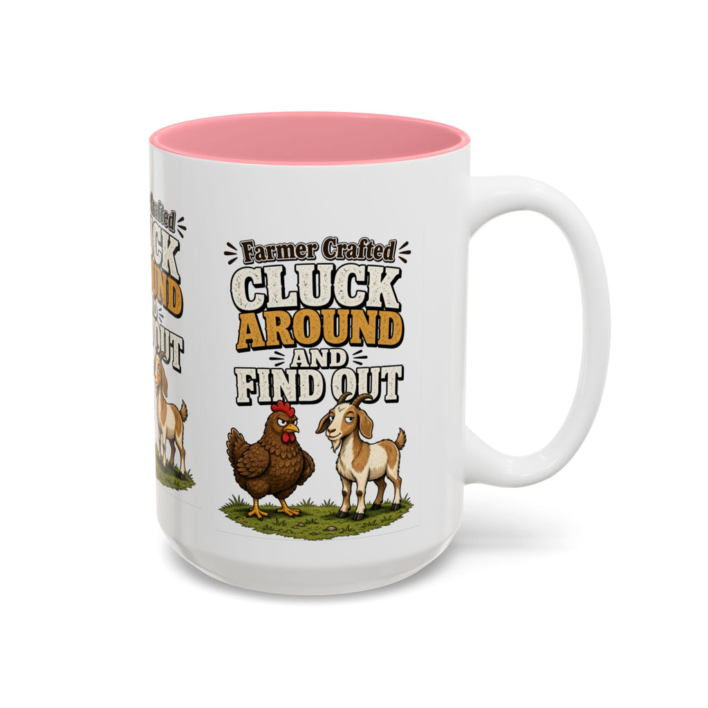 Farmer Crafted “Cluck Around and Find Out” Ceramic Accent Mug — Funny Chicken & Goat Farm Gift (11oz/15oz)