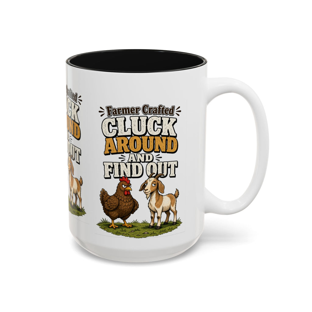Farmer Crafted “Cluck Around and Find Out” Ceramic Accent Mug — Funny Chicken & Goat Farm Gift (11oz/15oz)